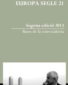 Premi "Catalunya Europa Segle 21" 2013 Premi "Catalunya Europa Segle 21" 2013