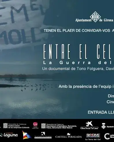 "Entre el cel i la Terra, la guerra dels Aiguamolls"