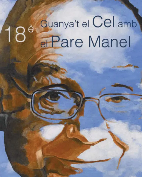 Nova edició de "Guanya't el cel amb el pare Manel"