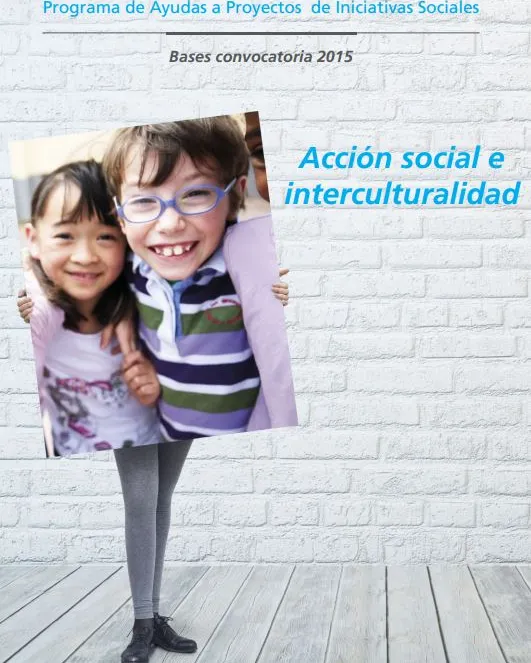 Convocatòria a projectes d'Acció social i interculturalitat 2015 de l'Obra Social La Caixa