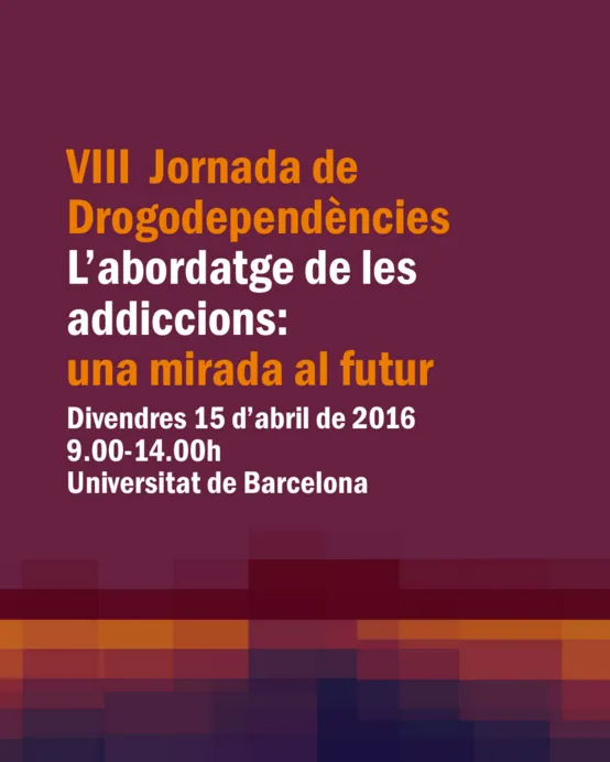 VIII Jornada de drogodependències