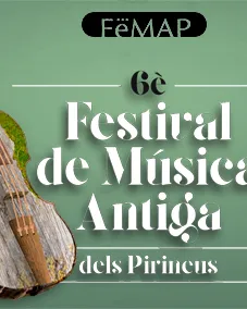Festival de Música Antiga dels Pirineus 2016 / Font: FeMAP