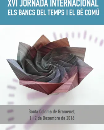 XVI Jornada Bancs del Temps i El Bé Comú