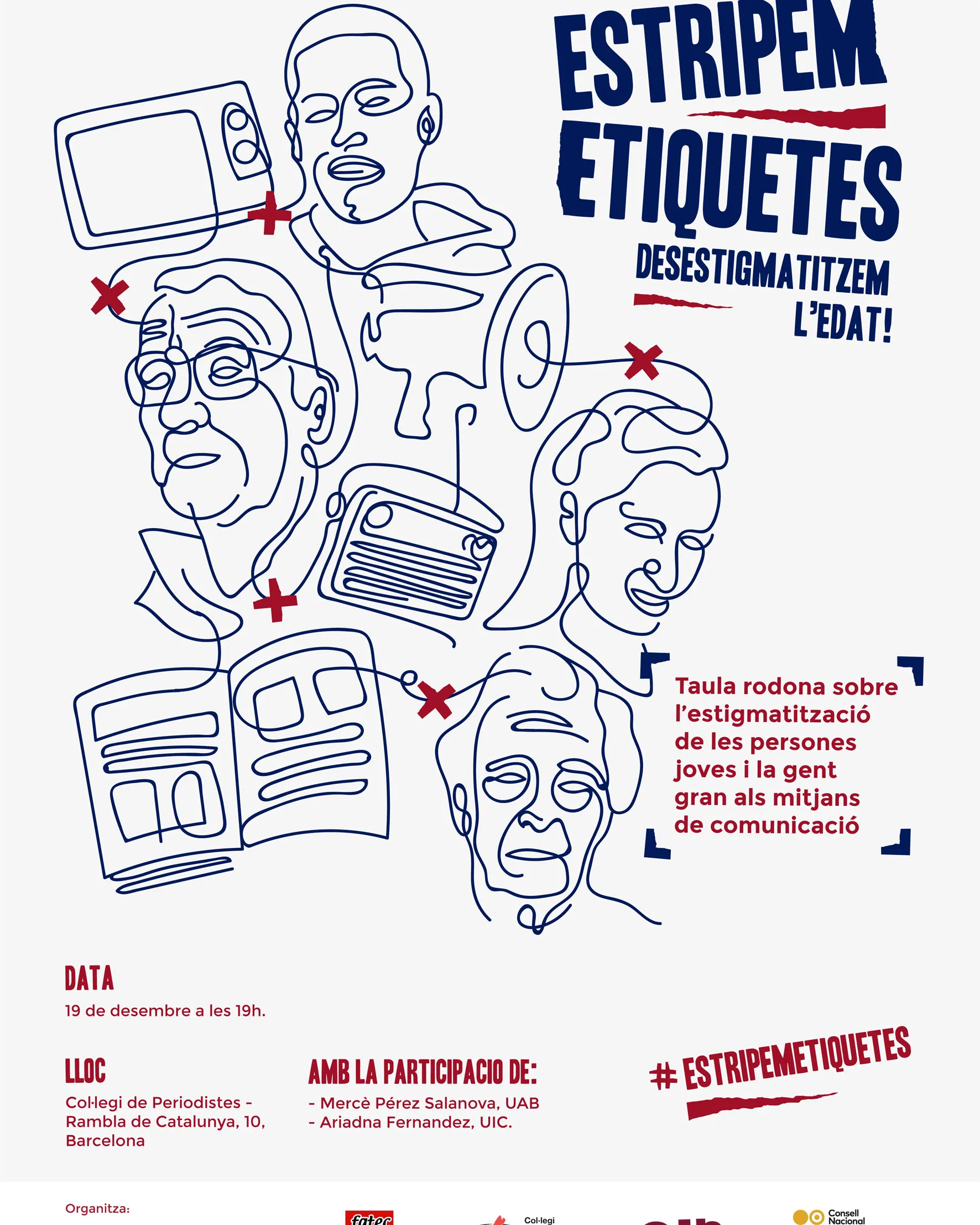"Estripem etiquetes. Desestigmatitzem l'edat!" 