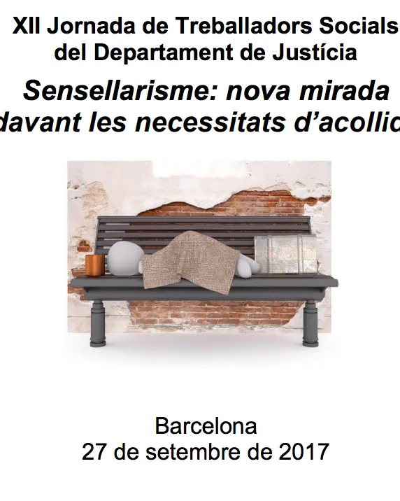 Jornada "Sensellarisme: una nova mirada davant les necessitats d’acollida"