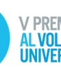 V Premis al Voluntariat Universitari V Premis al Voluntariat Universitari