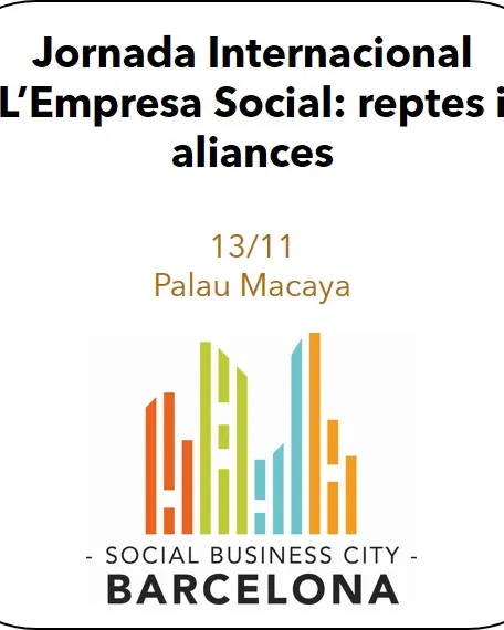 Jornada Internacional Empresa Social: Reptes i Aliances 