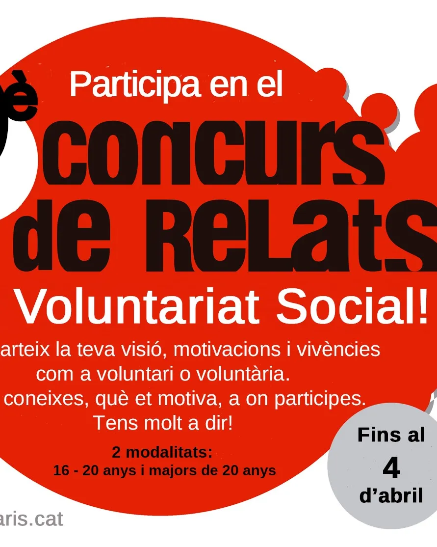 9è Concurs de Relats de Voluntariat Social 9è Concurs de Relats de Voluntariat Social
