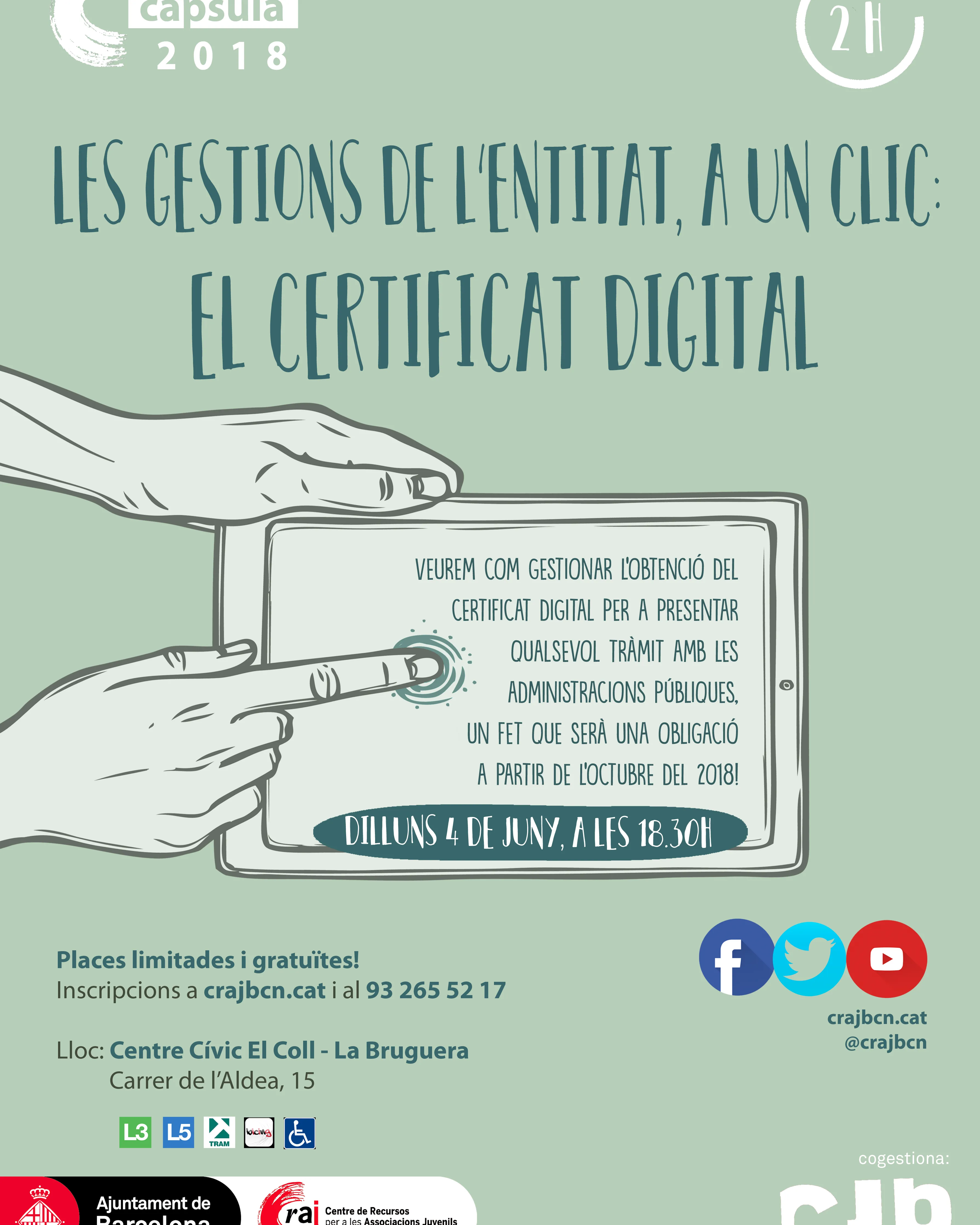 Imatge del cartell de la càpsula " Les gestions de l’entitat a un clic: el certificat digital"