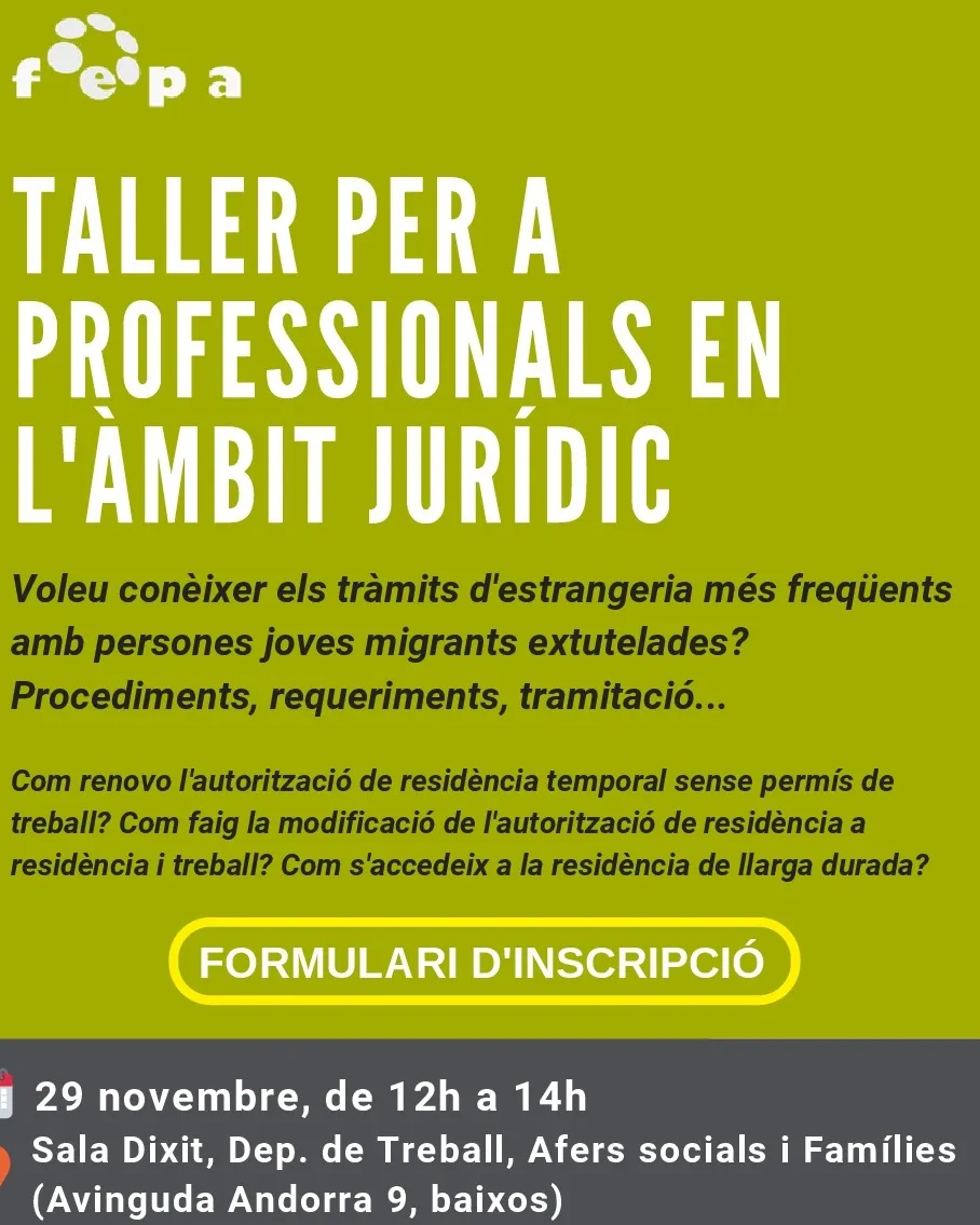 L’objectiu és conèixer els tràmits d’estrangeria més freqüents amb persones joves migrants extutelades. Font: FEPA.