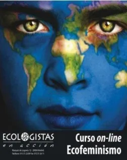 Del 24 d'octubre al 5 de desembre se celebra el curs en línia d'Ecofeminisme organitzat per Ecologistes en acció amb la col·laboració de Pandora Mirabilia.
