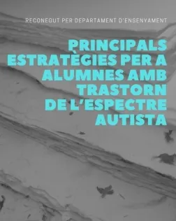 ESTRATÈGIES PER A ALUMNES AMB TEA