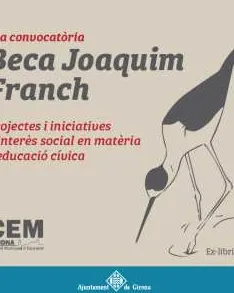 19a convocatòria de la Beca Joaquim Franch, projectes i iniciatives d'interès social en matèria d'educació cívica 2020