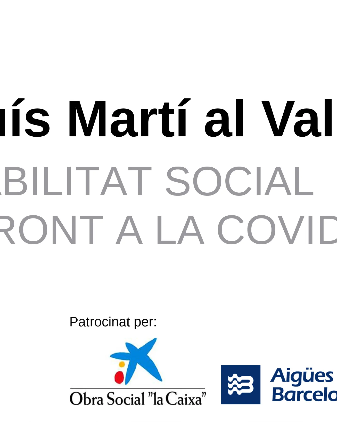 6a edició del Premi Lluís Martí al Valor Social 6a edició del Premi Lluís Martí al Valor Social