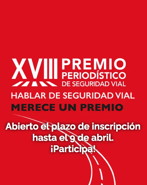 XVIII edició del Premi Periodístic de Seguretat Vial per a periodistes i entitats involucrades en la Seguretat Vial