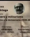 L’objectiu de l’acte és poder conversar amb Pere Ortega sobre el seu llibre ‘Dinero y militarismo. Del franquismo a la democracia (1939-2018)’. Font: Unipau.