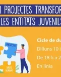 Impulsem projectes transformadors a les entitats juvenils! – Cicle formatiu