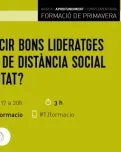 #TJformació: Com exercir bons lideratges en temps de distància social i virtualitat?