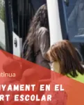 Acompanyament en el transport escolar