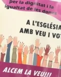 La coordinadora de dones creients Alcem la Veu convoca un acte reivindicastiu el diumenge 6 de març a la plaça de la Catedral de Barcelona. Font: Alcem la Veu