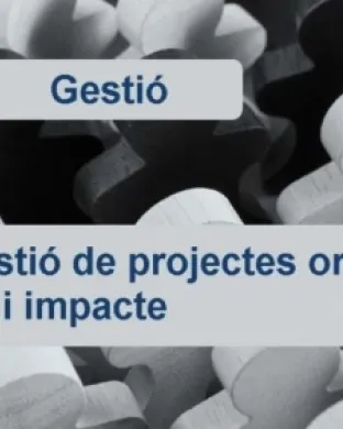 Gestió de projectes orientada a resultats i impacte. Font: Coordinadora Catalana de Fundacions.