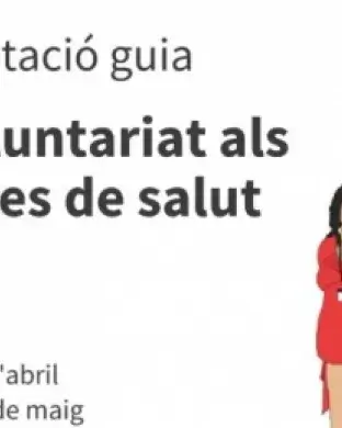 El primer acte de presentació de la guia 'El voluntariat als centres de salut' es farà el dijous 20 d'abril a Lleida. Font: FCVS