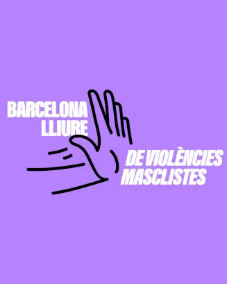 Barcelona lliure de violències masclistes. Font: Ajuntament de Barcelona
