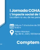 I Jornada COHABITAC | L’impacte social de l’habitatge: Escoltem la veu de les persones llogateres