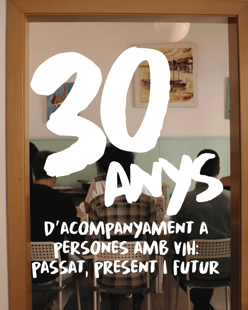 Cartell jornada 30 Anys d’Acompanyament a Persones amb VIH: Passat, Present i Futur