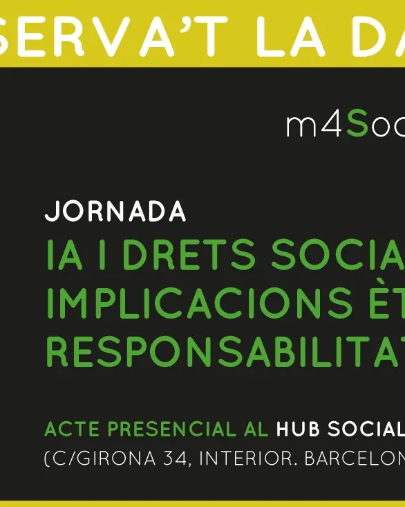 Jornada: ‘IA i Drets Socials: Implicacions Ètiques i Responsabilitat Social’ 