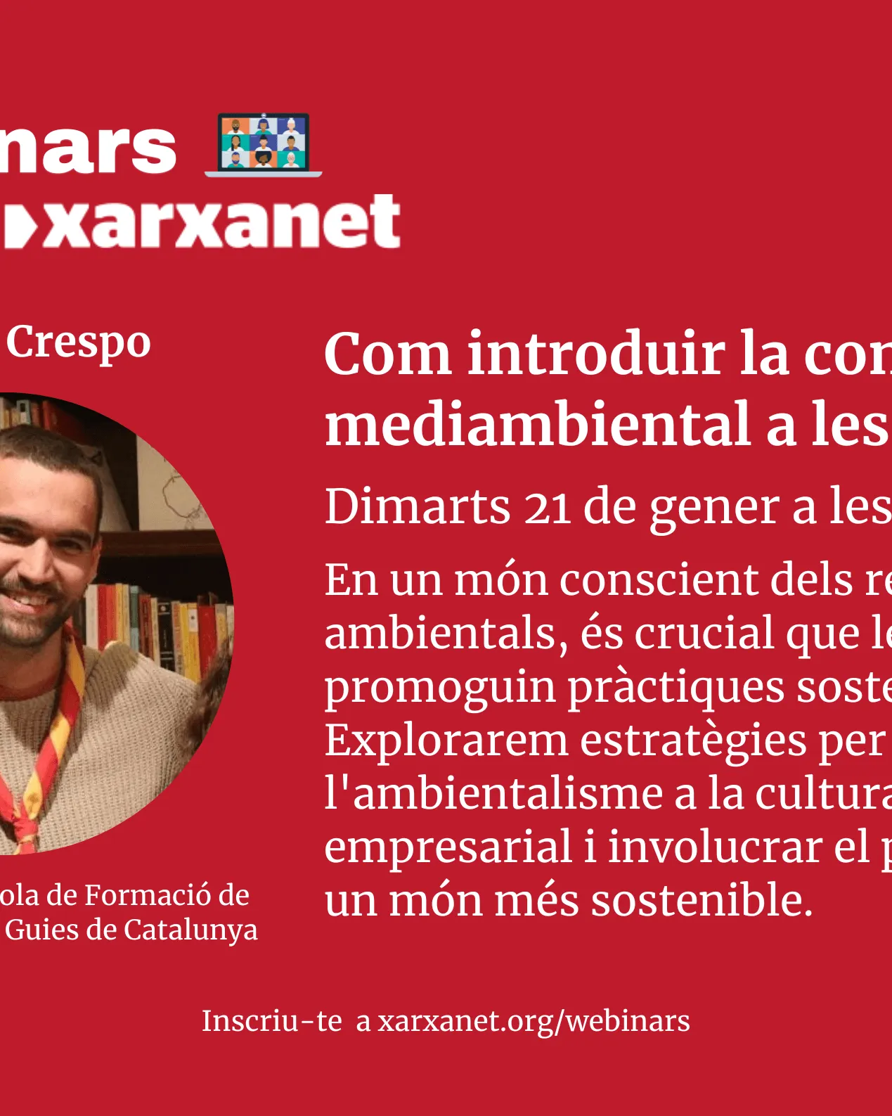 Cartell de l'esdeveniment "Webinar: Com introduir la consciència mediambiental a les entitats"