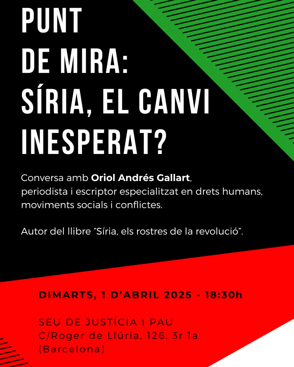 Cartell de la xerrada 'Punt de Mira: Síria, un canvi inesperat', organitzat per l'associació Justícia i Pau.
