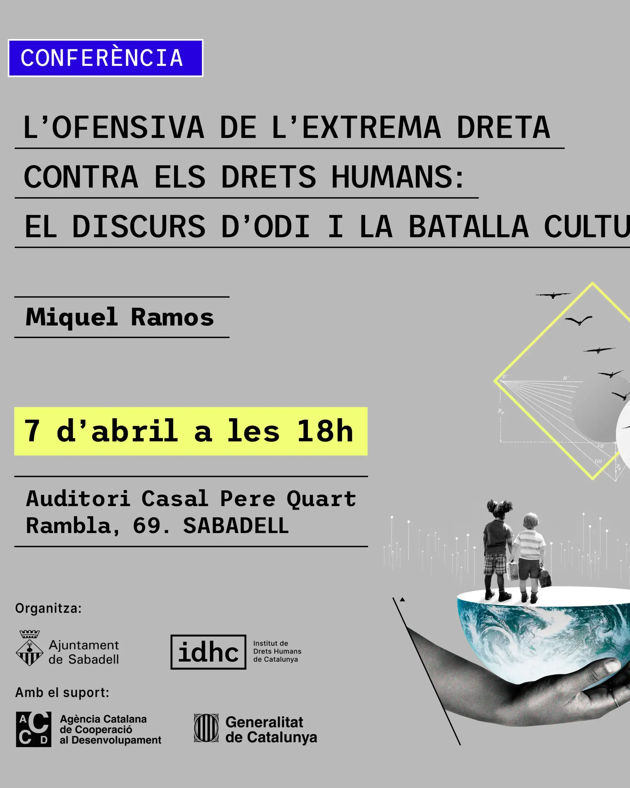 Cartell de la conferència ‘L’ofensiva de l’extrema dreta contra els drets humans: el discurs d’odi i la batalla cultural’