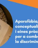 : Aporofòbia: conceptualització i eines pràctiques per a combatre la discriminació 