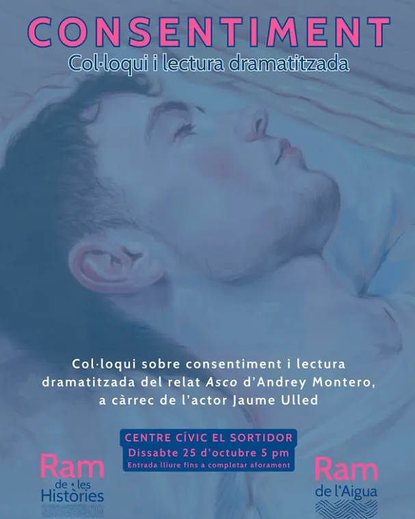 Col·loqui sobre el consentiment i lectura dramatitzada. Font: Ram de l'Aigua Col·loqui sobre el consentiment i lectura dramatitzada. Font: Ram de l'Aigua