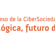 Un Congreso online sobre la Cibersociedad y las tecnologias que la han creado.