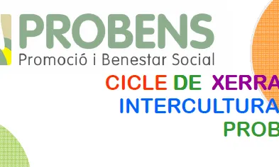 Cicle de Xerrades Interculturals a Probens