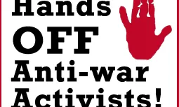 Mans fora dels activistes anti-guerra!
