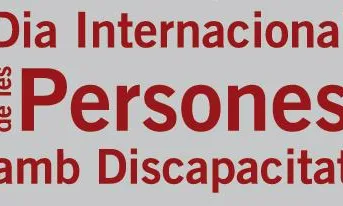 Dia Internacional de les Persones amb Discapacitat