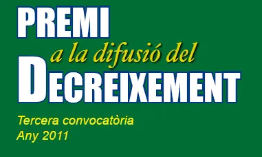 Imatge del Premi a la difusió del decreixement 2011