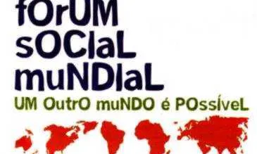 Un altre món és possible, lema des de la 1ª edició a Porto Alegre, Brasil, 2001.