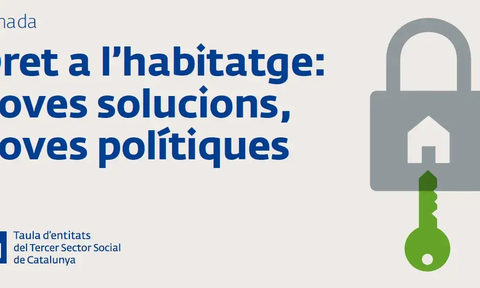 Dret a l'habitatge: noves solucions, noves polítiques