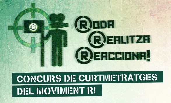 Concurs de vídeos "Roda, Realitza i Reacciona!" del Moviment R