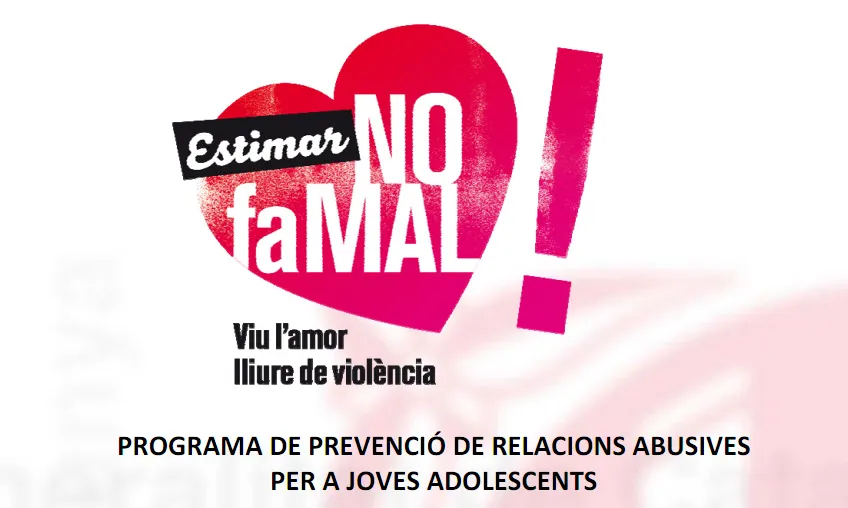 Imatge de la campanya Estimar no fa mal!