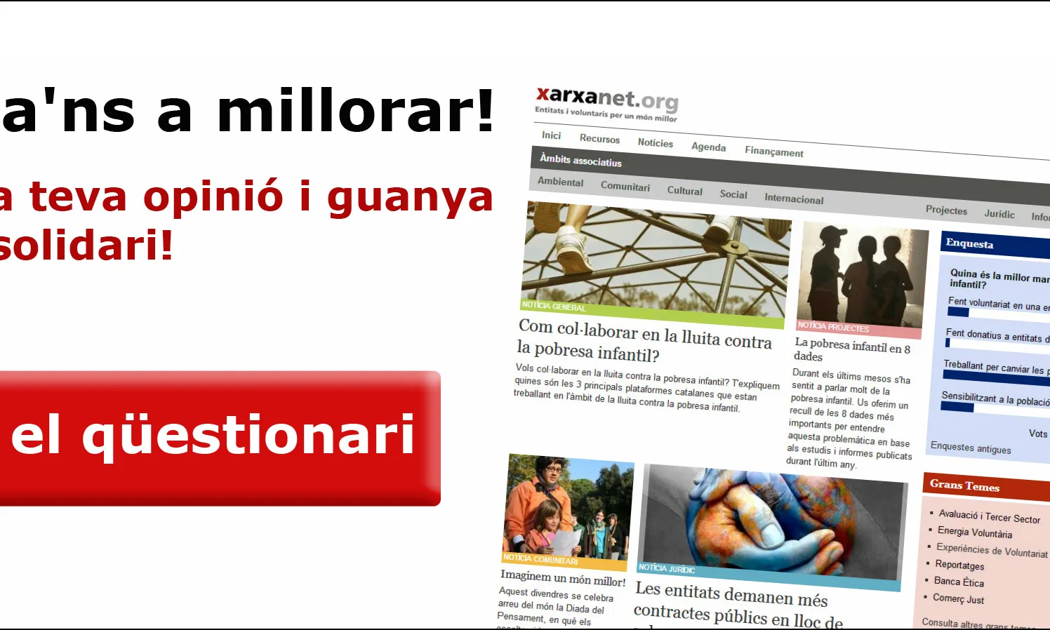 Ajuda'ns a millorar xarxanet.org i guanya un lot solidari!