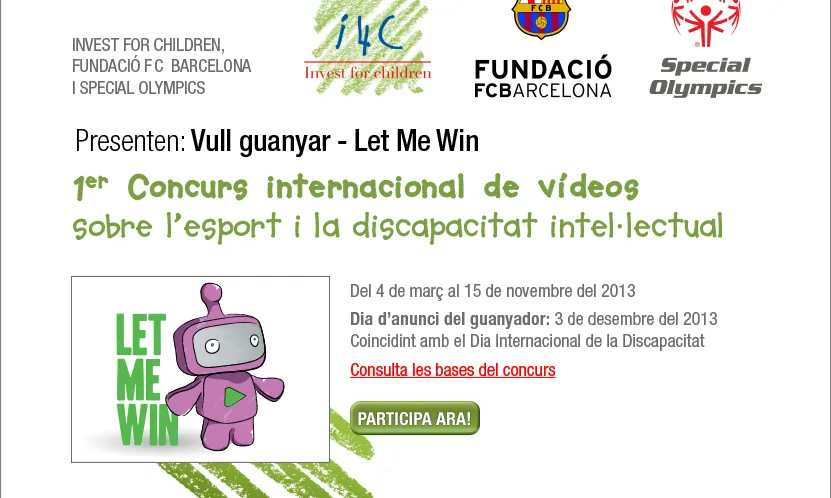 Cartell "Let me win/ Vull guanyar/ Quiero ganar"