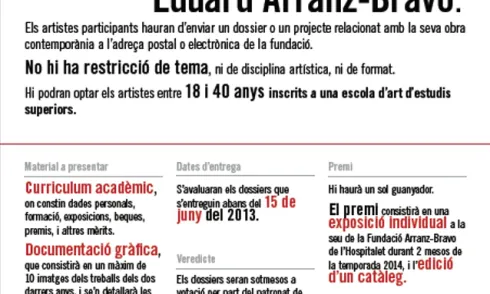 Primera edició del Premi d'Arts Visuals Eduard Arranz-Bravo