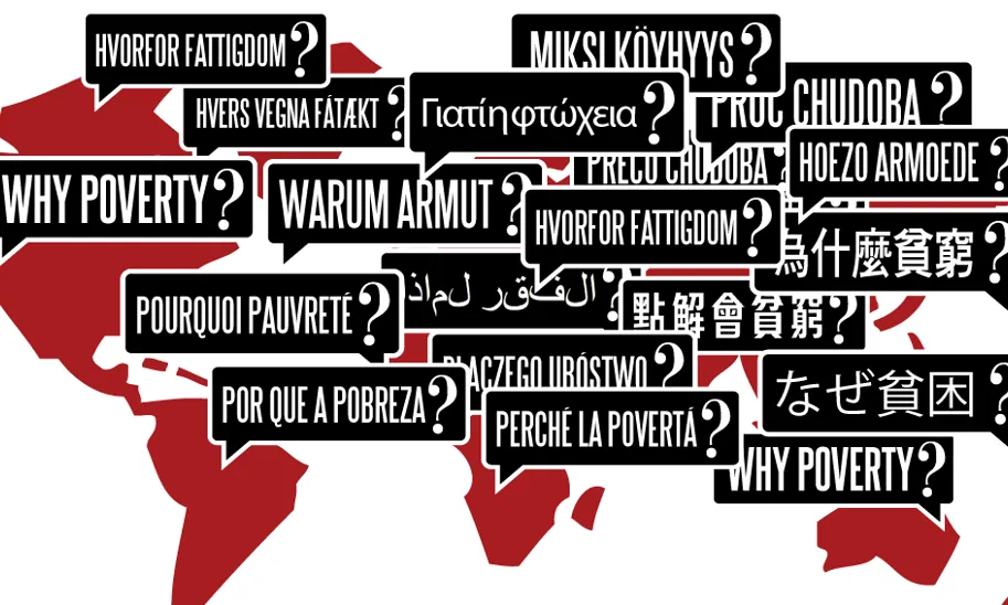 Why Poverty? (Per què la pobresa?) escrit en diferents idiomes del món