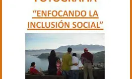 I Concurs de Fotografia 'Enfocando la Inclusión Social'