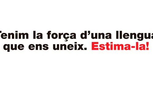 Lema de la nova campanya de la Plataforma per la Llengua